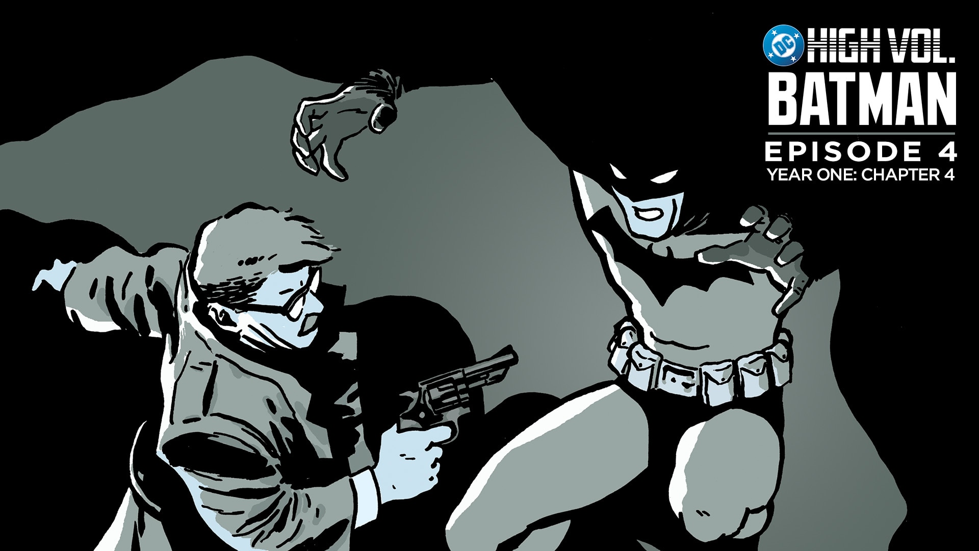 DC High Volume: Batman - Episode 4 - Year One: Chapter 4