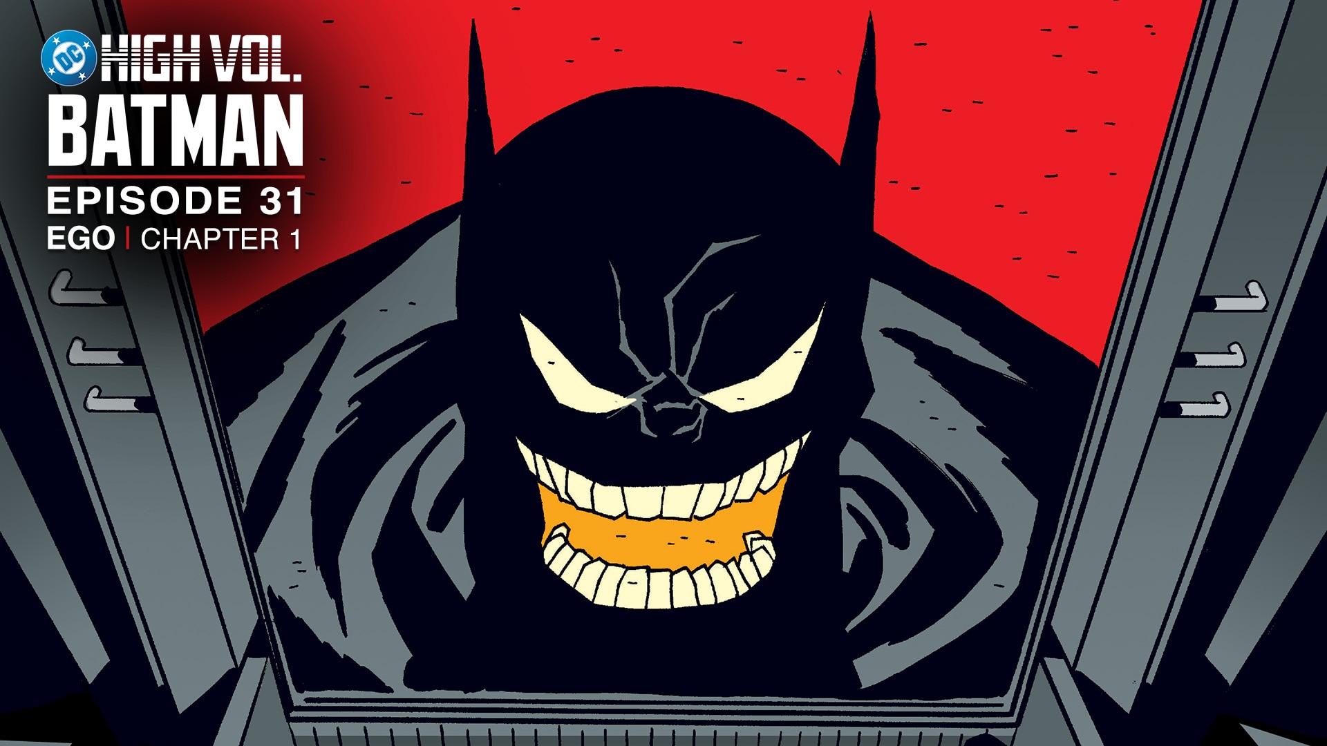 DC High Volume: Batman - Episode 31 - Ego: Chapter 1