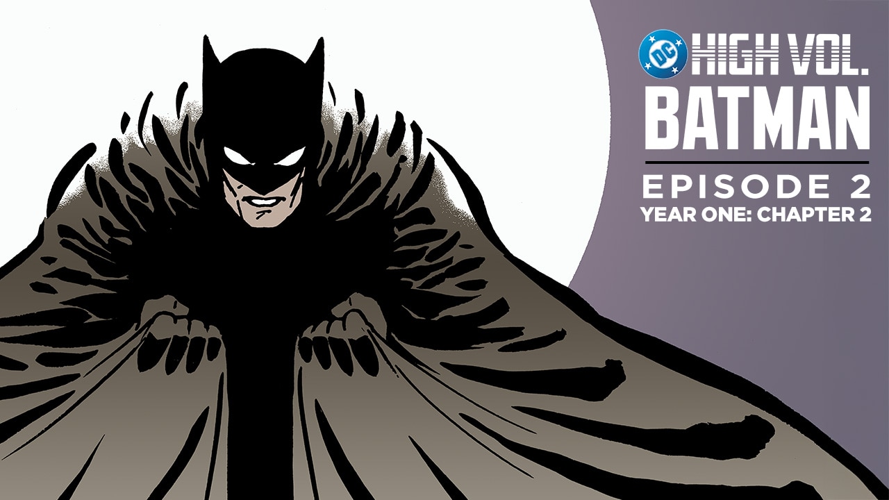 DC High Volume: Batman - Episode 2 - Year One: Chapter 2