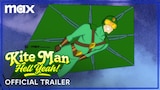 Kite Man: Hell Yeah! - Official Trailer